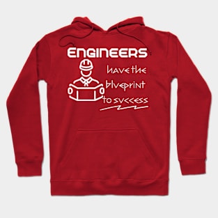 Engineers have the blueprint to success Hoodie